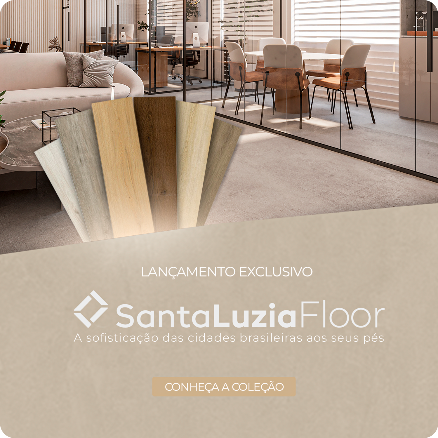 Lançamento Santa Luzia Floor